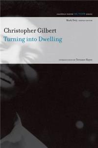 Turning Into Dwelling