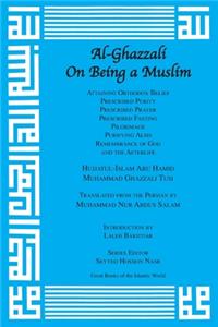 Al-Ghazzali on Being a Muslim