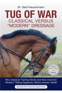 Tug of War: Classical Versus Modern Dressage