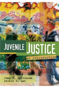 Juvenile Justice: An Introduction