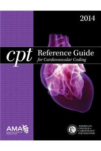 CPT Reference Guide for Cardiovascular Coding 2014