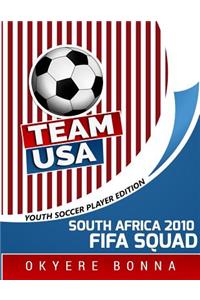 Team USA- South Africa 2010 FIFA Squad