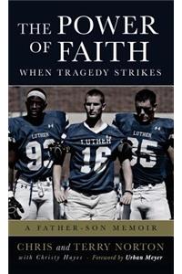 Power of Faith When Tragedy Strikes