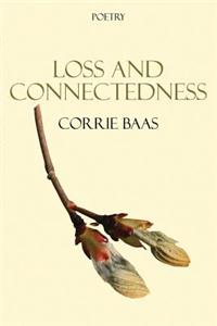 Loss and Connectedness