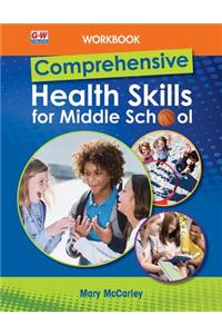 Comprehensive Health Skills for Middle School, Workbook