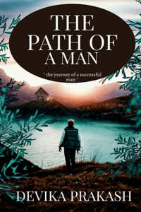 The Path of a Man