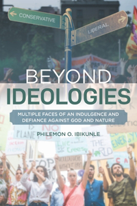 Beyond Ideologies