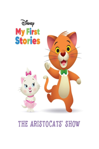 Disney My First Stories: The Aristocats Show