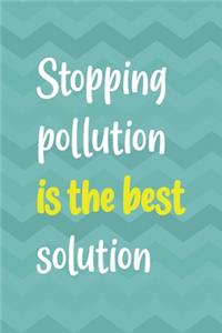 Stopping Pollution Is The Best Solution