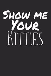 Show me your Kitties