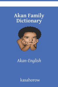 Akan Family Dictionary