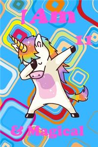 I am 11 & Magical