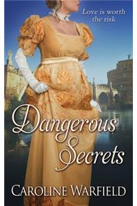 Dangerous Secrets