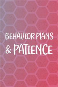 Behavior Plans & Patience