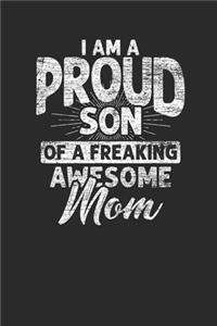 I'm A Proud Son Of A Freaking Awesome Mom