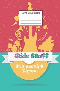 Wide Staff Manuscript Paper