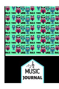 (music Journal): 'Three Wise Owls' Green/Black Pattern Novelty Music Gift: Owl Songwriting Music Journal for Musicians, Guitarists, Girls, Kids