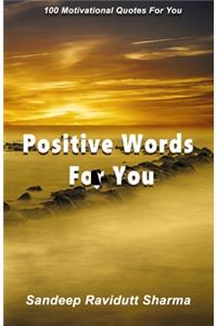 Positive Words For You