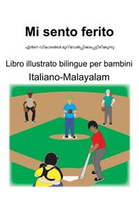 Italiano-Malayalam Mi sento ferito Libro illustrato bilingue per bambini