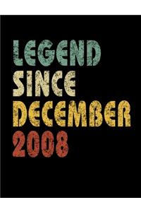 Legend Since December 2008: Retro Birthday Gift Notebook With Lined Wide Ruled Paper. Funny Quote Sayings Back To School 8.5 X 11 Notepad Journal For Taking Notes For Boys & Gi