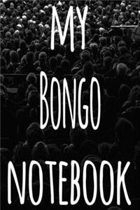 My Bongo Notebook