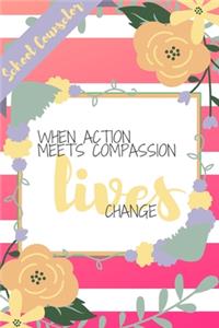 When Action Meets Compassion Lives Change