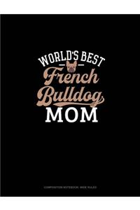 World's Best French Bulldog Mom