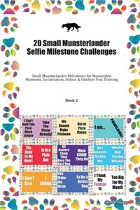 20 Small Munsterlander Selfie Milestone Challenges