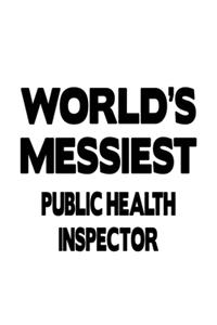 World's Messiest Public Health Inspector