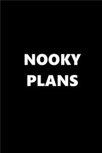 2020 Weekly Planner Funny Theme Nooky Plans 134 Pages
