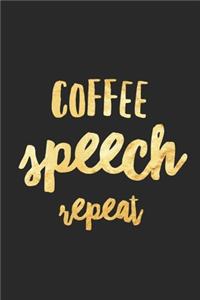 Coffee Speech Repeat