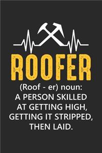 Roofer (Roof - er) noun