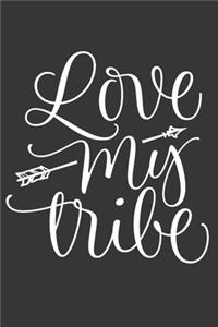 Love My Tribe