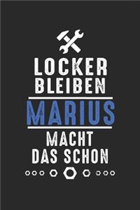 Locker bleiben Marius macht das schon