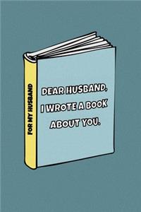 Dear Husband I wrote a book about you