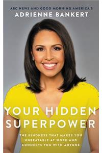 Your Hidden Superpower