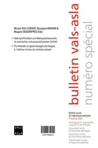 Mehrschriftlichkeit und Mehrsprachenerwerb im schulischen und ausserschulischen Umfeld / Plurilittératie et apprentissages plurilingues à l'intérieur et hors du contexte scolaire