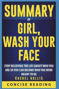 Summary of Girl, Wash Your Face