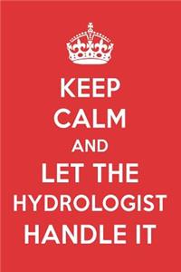 Keep Calm and Let the Hydrologist Handle It