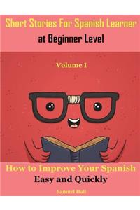 Short Stories for Spanish Learner at Beginner Level