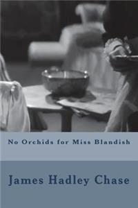 No Orchids for Miss Blandish