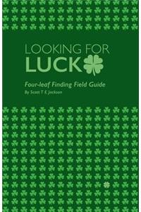 Looking for Luck
