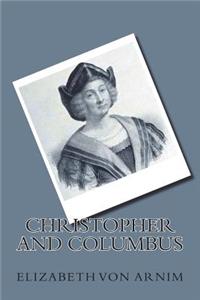 Christopher and Columbus