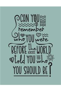 Can you remember