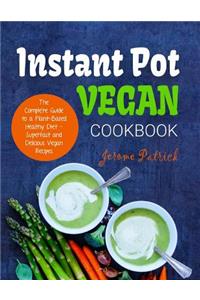 Instant Pot Vegan Cookbook