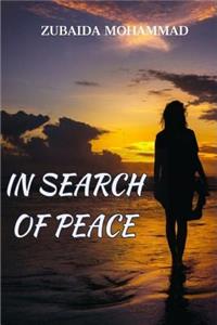 In Search Of Peace