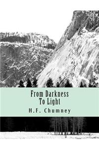 From Darkness to Light: A book of poetry