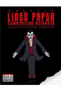 Dracula - Lined Paper Composition Notebook