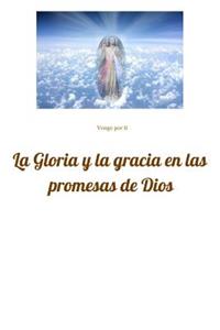 gloria y gracia en las promesas de Dios