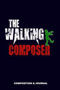 The Walking Composer